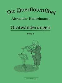 Abbildung von: Querflötenfibel Vol. 3 - Gratwanderungen - Hug Musikverlage