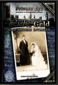 Enlarge image Cover: Private Eye - Liebe, Geld und andere Intrigen - Redaktion Phantastik