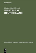 Cover: Wartesaal Deutschland - De Gruyter Oldenbourg