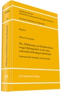 Cover: Die Ablehnung von Schiedsrichtern wegen Befangenheit in der internationalen Schiedsgerichtsbarkeit-Internationale Standards und Kasuistik - Carl Heymanns Verlag