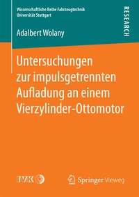 Abbildung von: Untersuchungen zur impulsgetrennten Au?adung an einem Vierzylinder-Ottomotor - Springer Vieweg