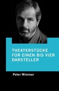Cover: Theaterst&uuml;cke f&uuml;r einen bis vier Darsteller - epubli