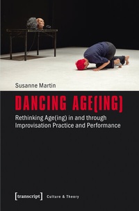 Enlarge image Cover: Dancing Age(ing) - transcript