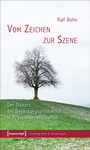 Cover: Vom Zeichen zur Szene - transcript