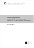 Cover: Stabilit&auml;t, Kontinuit&auml;t und interindividuelle Unterschiede in der Entwicklung schriftsprachlicher Kompetenzen - University of Bamberg Press