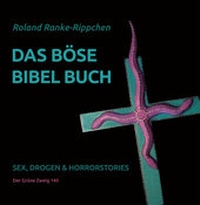 Enlarge image Cover: Das böse Bibel Buch - The Grüne Kraft
