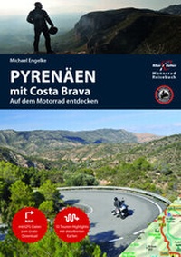 Abbildung von: Motorrad Reiseführer Pyrenäen mit Costa Brava - TVV Touristik-Verlag GmbH