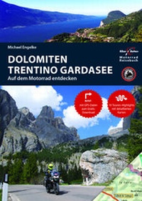 Abbildung von: Motorrad Reiseführer Dolomiten Trentino Gardasee - TVV Touristik-Verlag GmbH