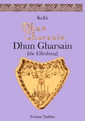 Cover: Kelt&acirc; Dhun Gharsain - Geschichtswerkstatt B&uuml;dingen