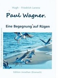 Cover: Paul Wagner. - LORENZ.PUBLISHING.