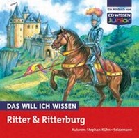 Enlarge image Cover: DAS WILL ICH WISSEN Ritter und Ritterburg - Audio Media Verlag