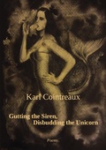 Cover: Gutting the Siren, Disbudding the Unicorn - Hinz, Alexander