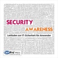 Cover: SECURITY AWARENESS: Leitfaden zur IT-Sicherheit f&uuml;r Anwender - CertPro