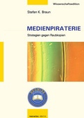 Cover: Medienpiraterie - MCDP International UG