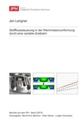 Cover: Stoffflusssteuerung in der Warmmassivumformung durch eine variable Gratbahn - TEWISS