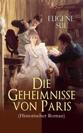 Cover: Die Geheimnisse von Paris (Historischer Roman) - e-artnow