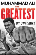 Cover: The Greatest: My Own Story - GRAYMALKIN MEDIA