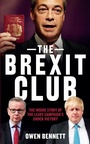 Cover: The Brexit Club - Biteback Publishing