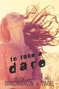 Cover: To Take a Dare - GRAYMALKIN MEDIA