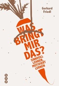 Cover: Was bringt mir das? (E-Book) - hep verlag