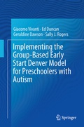 Cover: Implementing the Group-Based Early Start Denver Model for Preschoolers with Autism - Springer