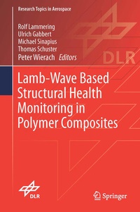 Enlarge image Cover: Lamb-Wave Based Structural Health Monitoring in Polymer Composites - Springer