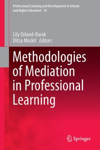 Enlarge image Cover: Methodologies of Mediation in Professional Learning - Springer
