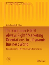 Abbildung von: The Customer is NOT Always Right? Marketing Orientations in a Dynamic Business World - Springer