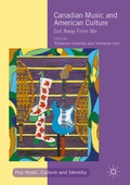 Cover: Canadian Music and American Culture - Palgrave Macmillan