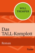 Cover: Das Tall-Komplott - Fischer Taschenbuch