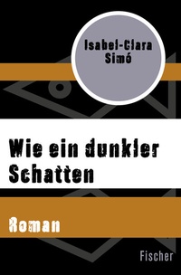 Abbildung von: Wie ein dunkler Schatten - Fischer Taschenbuch