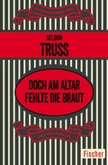 Cover: Doch am Altar fehlte die Braut - Fischer Taschenbuch
