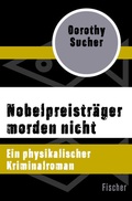 Cover: Nobelpreistr&auml;ger morden nicht - Fischer Taschenbuch