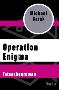 Enlarge image Cover: Operation Enigma - Fischer Taschenbuch