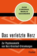 Cover: Das verletzte Herz - Fischer Taschenbuch
