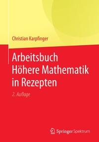 Abbildung von: Arbeitsbuch Höhere Mathematik in Rezepten - Springer Spektrum