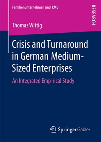 Abbildung von: Crisis and Turnaround in German Medium-Sized Enterprises - Springer Gabler