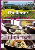 Cover: Gie&szlig;ener Land - kulinarisch - edition limosa