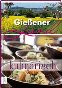 Abbildung von: Gießener Land - kulinarisch - edition limosa
