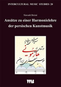 Abbildung von: Ansätze zu einer Harmonielehre der persischen Kunstmusik - VWB-Verlag