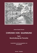 Cover: Chronik von Saarmund. - Verlag Streusandb&uuml;chse ein Imprint des Geschichtlichen B&uuml;chertischs