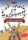 Cover: Die Weihnachtsgeschichte - ET K&Ouml;MMT! - Michael Weyand