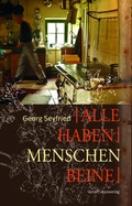 Cover: Alle haben Menschen Beine - Akazia Verlag
