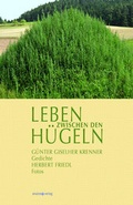 Cover: Leben zwischen den H&uuml;geln - Akazia Verlag