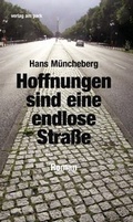 Cover: Hoffnungen sind eine endlose Stra&szlig;e - verlag am park