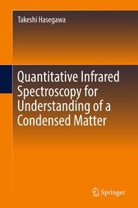 Abbildung von: Quantitative Infrared Spectroscopy for Understanding of a Condensed Matter - Springer