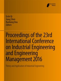 Enlarge image Cover: Proceedings of the 23rd International Conference on Industrial Engineering and Engineering Management 2016 - Atlantis Press (Zeger Karssen)