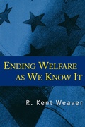 Cover: Ending Welfare as We Know It - Brookings Institution
