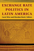 Cover: Exchange Rate Politics in Latin America - Brookings Institution
