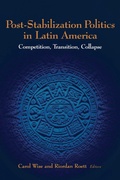 Cover: Post-Stabilization Politics in Latin America - Brookings Institution